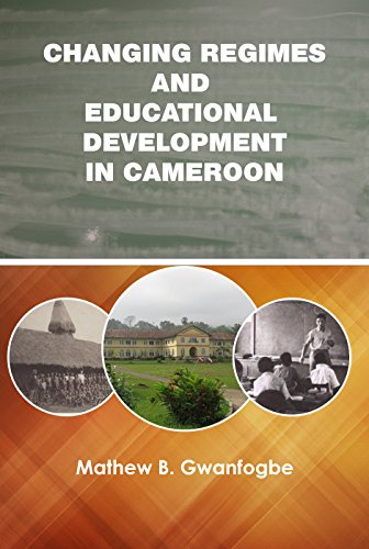 [Ebook] Changing Regimes and Educational Development in Cameroon<br />[Z.I.P]