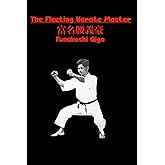 The Fleeting Karate Master