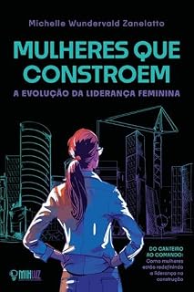 Livro Mulheres que constroem: Liderança feminina