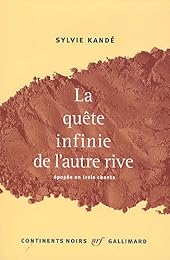 La  quête infinie de l'autre rive