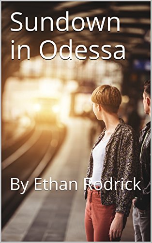 Sundown in Odessa: By Ethan Rodrick