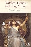 Front cover for the book Witches, Druids and King Arthur by Ronald Hutton