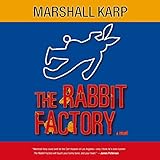 The Rabbit Factory