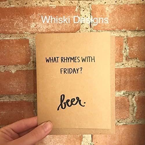 What Rhymes With Friday? Beer. A2 Greeting Card Handmade