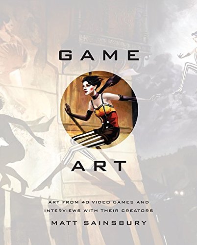 Download Game Art: Art from 40 Video Games and Interviews with Their Creators Download Game Art: Art from 40 Video Games and Interviews with Their Creators