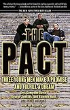The Pact: Three Young Men Make a Promise and Fulfill a Dream by Sampson Davis, George Jenkins