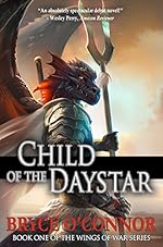 Child of the Daystar (The Wings of War Book 1)
