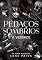 Livro Pedaços Sombrios: A VERDADE (Livro 1)