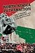 North Africa in Transition: The Struggle for Democracy and Institutions (Adelphi series) by Ben Fishman