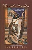 Front cover for the book Pharaoh's Daughter: A Novel of Ancient Egypt by Julius Lester