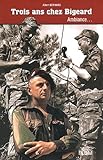 trois ans chez Bigeard by 