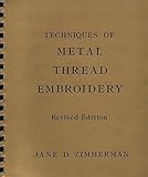 Techniques of Metal Thread Embroidery by