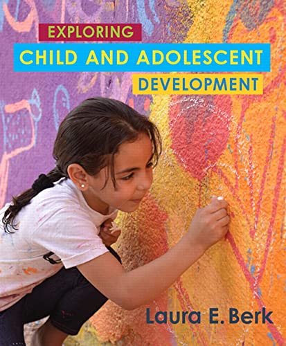 Exploring Child And Adolescent Development