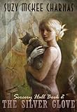 Front cover for the book The Silver Glove by Suzy McKee Charnas