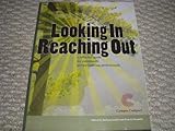 Looking in, Reaching Out : A Reflective Guide for Community Service-Learning Professionals, , 0972939490