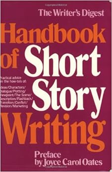 Writer's Digest Handbook of Short Story Writing (Vol 1) Writer's Digest Handbook of Short Story Writing (Vol 1)