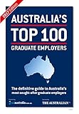 Cover of Australia's Top 100 Graduate Employers: The definitive guide to Australia's most sought-after graduate employers