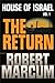House of Israel, Vol. 1: The Return by Robert Marcum