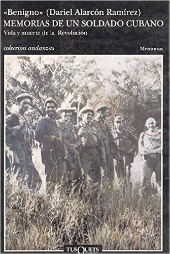 Memorias De Un Soldado Cubano Memories Of A Cuban Soldier Alarcon Dariel Ramirez Benigno Benigno Amazon Com Mx Libros