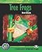 Tree Frogs (Complete Herp Care) by Devin Edmonds