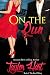 On The Run: Book 1 The Real Thing (Romantic Suspense)