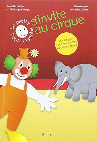 La  petite boule blanche s'invite au cirque