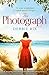 The Photograph: A gripping love story with a heartbreaking twist by Debbie Rix
