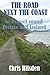 The Road Next the Coast: In Transit round Britain and Ireland by