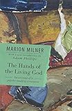 The Hands of the Living God: An Account of a Psycho-analytic Treatment