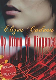 Livro No Ritmo da Vingança: uma novela