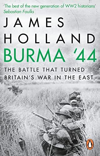 The Burma Road: The Epic Story of the China-Burma-India Theater in