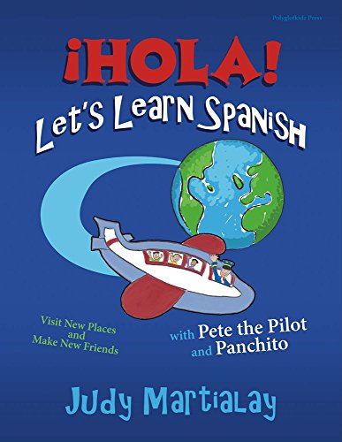 ¡hola! Let's Learn Spanish POD: Visit New Places and Make New Friends