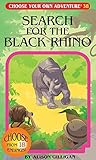 Search for the Black Rhino (Choose Your Own Adventure #38)