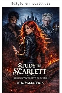 Livro Estudo em Scarlett (A Sociedade do Juramento de Ferro Livro 1)