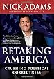 Retaking America: Crushing Political Correctness
