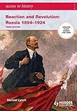 Reaction and Revolution: Russia 1894-1924 (Access to History) by 