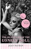 SECRET LIFE OF THE LONELY DOLL by Jean Nathan