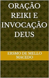 Oração reiki e invocação Deus