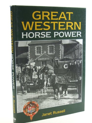 Great Western Horse Power by Janet Russell
