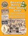 Brewing Beer In The Glass City, A History of the Brewing Industry in Toledo, Ohio; Volume II: Huebne by 