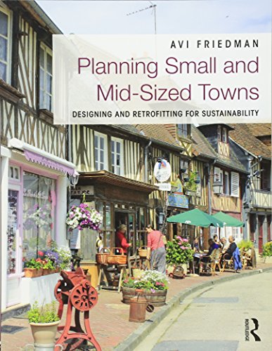 [B.e.s.t] Planning Small and Mid-Sized Towns: Designing and Retrofitting for Sustainability<br />RAR