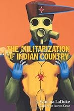 The Militarization of Indian Country (Makwa Enewed)