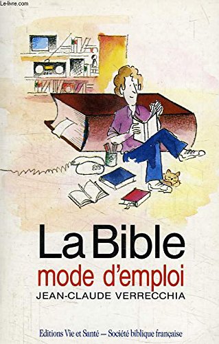 La Bible mode d'emploi by (Paperback)