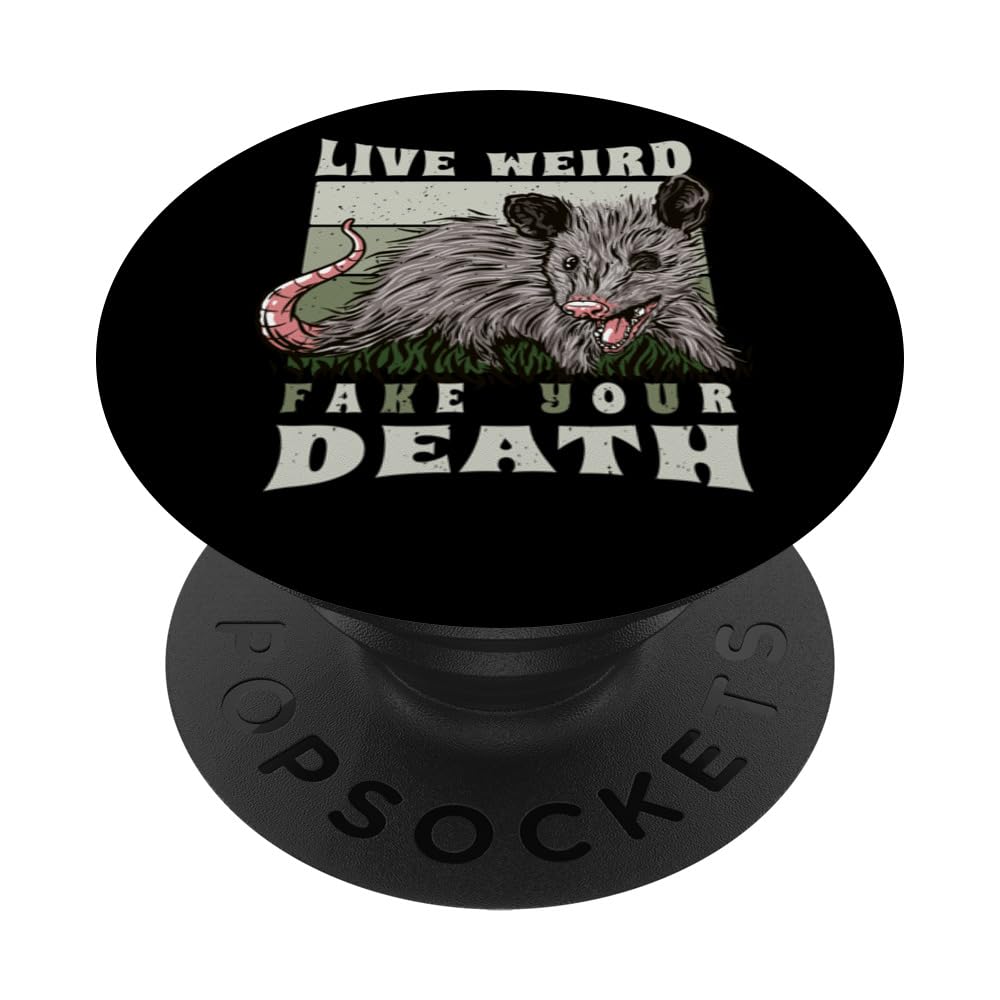 Live Weird Fake Your Death Funny Cursed Possum Graphic PopSockets Swappable PopGrip