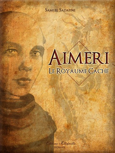Aimeri & le royaume caché