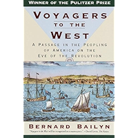 Voyagers to the West: A Passage in the Peopling of America on the Eve of the Revolution book cover Voyagers to the West: A Passage in the Peopling of America on the Eve of the Revolution book cover