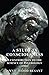 A Study in Consciousness - A Contribution to the Science of Psychology (1904) by Annie Wood Besant