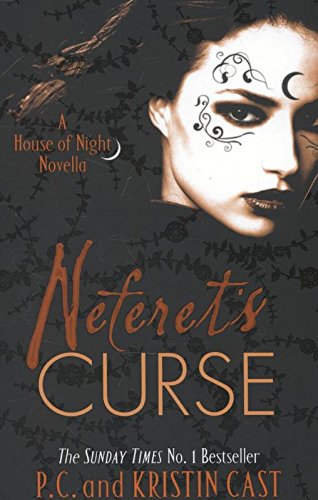 Neferet's Curse: A House of Night Novella (House of Night Novellas)
