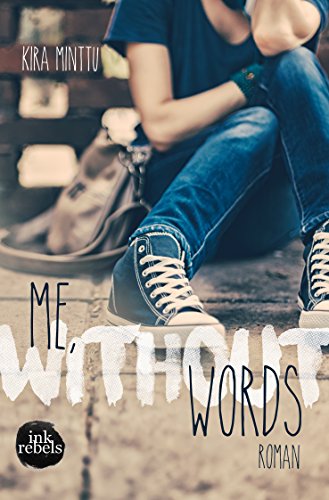 Me, without Words (Stay Tuned 2) (German Edition)
