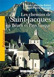 Les  chemins de Saint-Jacques en Béarn et Pays basque
